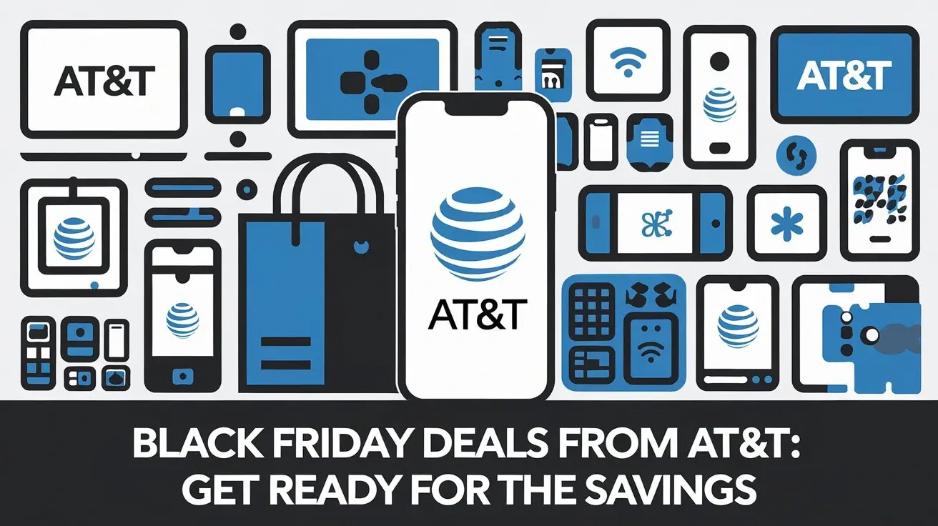 Black Friday Deals From AT&T: Get Ready for the Savings