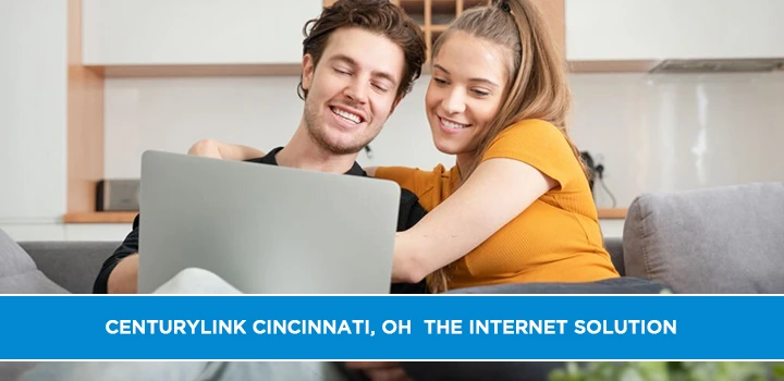 Centurylink Cincinnati Oh : The Local Internet Solution