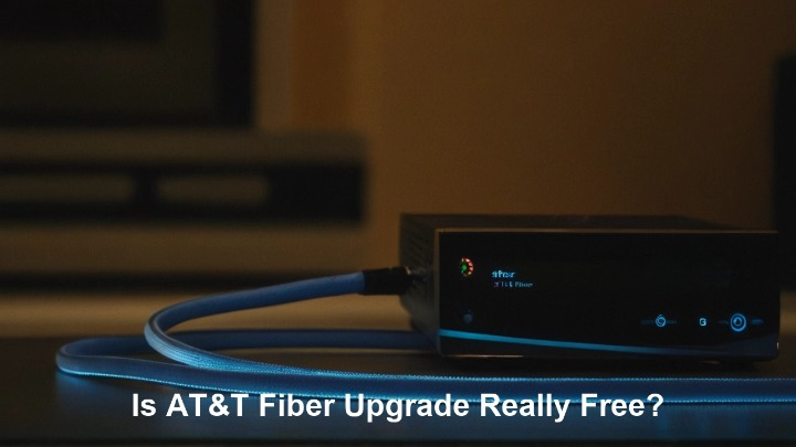 Is AT&T Fiber upgrade really free?