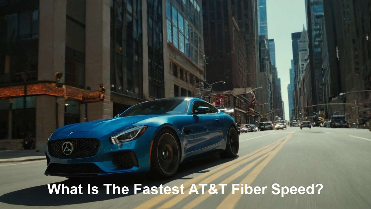 What is the fastest ATT fiber speed?